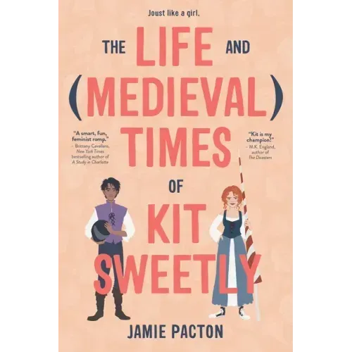 The Life and Medieval Times of Kit Sweetly
