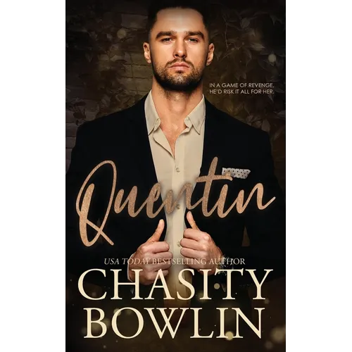 Quentin: A Small Town Forced Proximity Romance