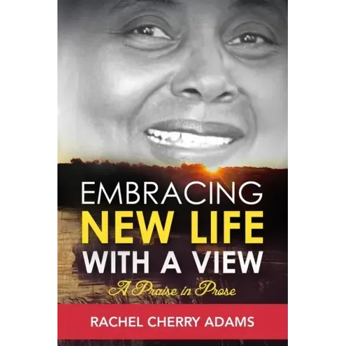 Embracing New Life with a View: A Praise in Prose