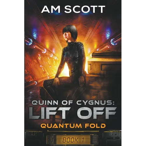 Quinn of Cygnus: Lift Off
