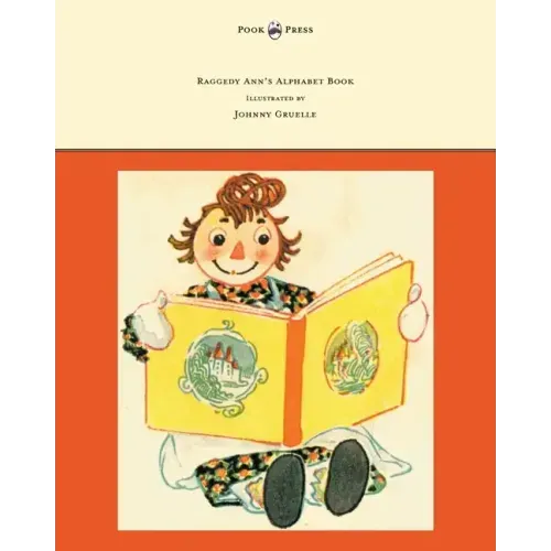Raggedy Ann's Alphabet Book - Written and Illustrated by Johnny Gruelle