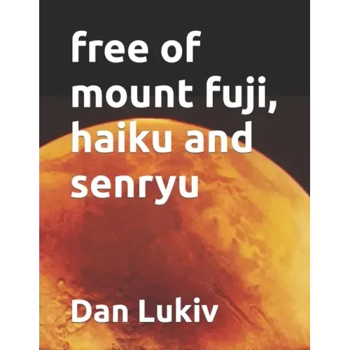 free of mount fuji, haiku and senryu