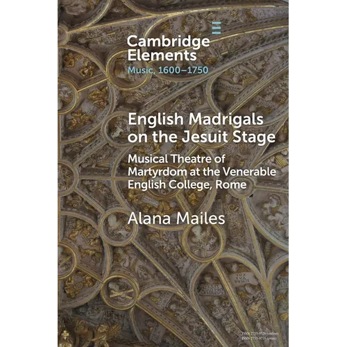 English Madrigals on the Jesuit Stage
