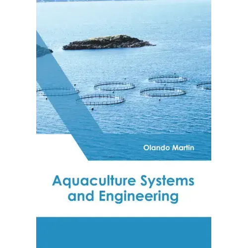 Aquaculture: Production and Engineering