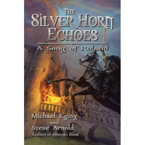 The Silver Horn Echoes: A Song of Roland