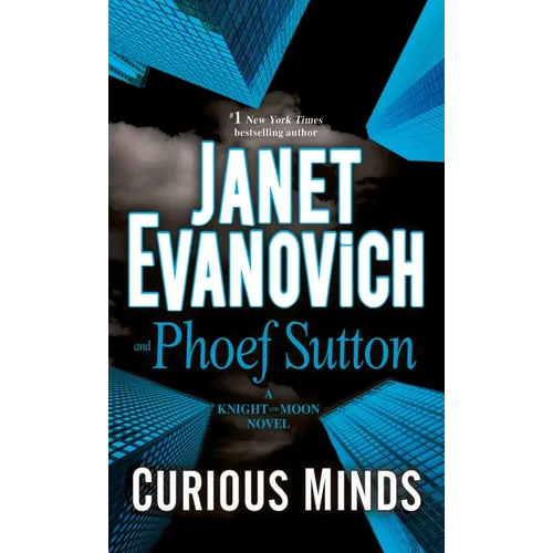 Curious Minds: A Knight and Moon Novel