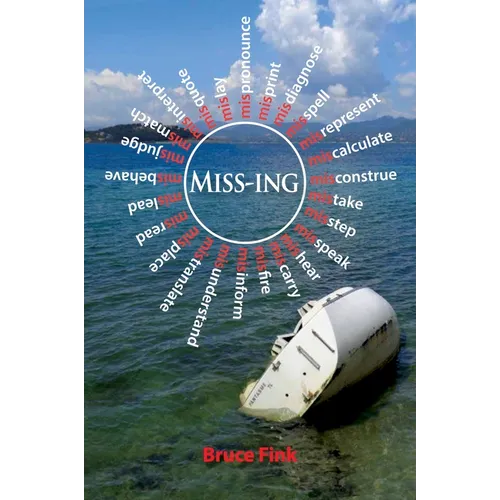 Miss-Ing: Psychoanalysis 2.0