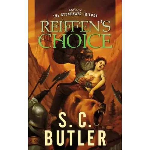 Reiffen's Choice: Book One of the Stoneways Trilogy