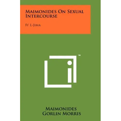 Maimonides On Sexual Intercourse: Fi' L-Jima