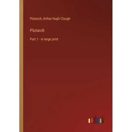 Plutarch: Part 1 - in large print