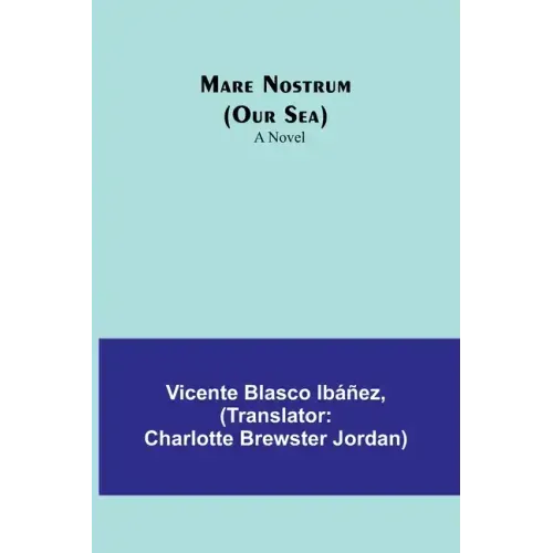 Mare Nostrum (Our Sea)