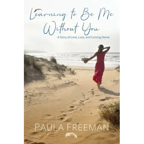 Learning to Be Me Without You