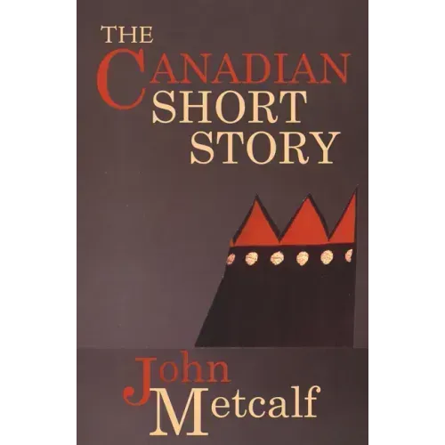 The Canadian Short Story