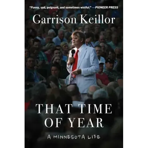 That Time of Year: A Minnesota Life