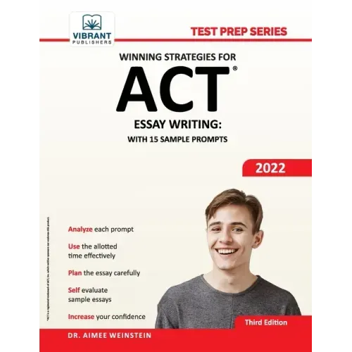 Winning Strategies For ACT Essay Writing: With 15 Sample Prompts