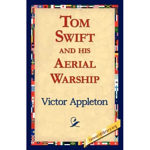 Tom Swift and His Aerial Warship