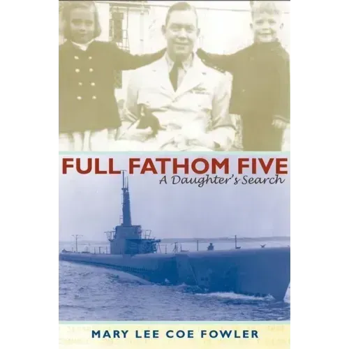 Full Fathom Five: A Daughter's Search