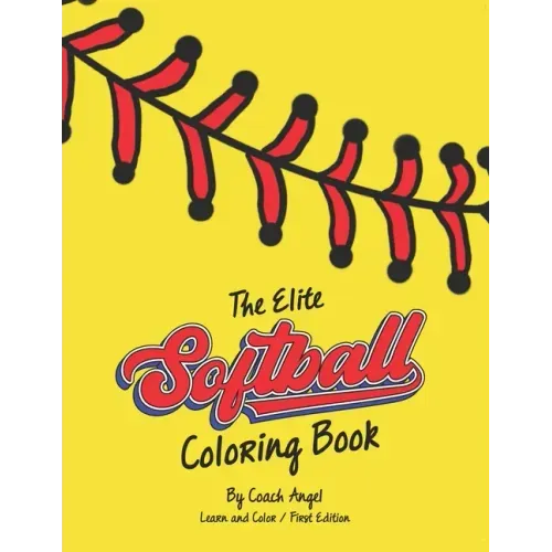 The Elite Softball Coloring Book
