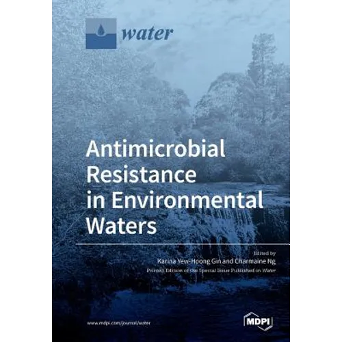 Antimicrobial Resistance in Environmental Waters