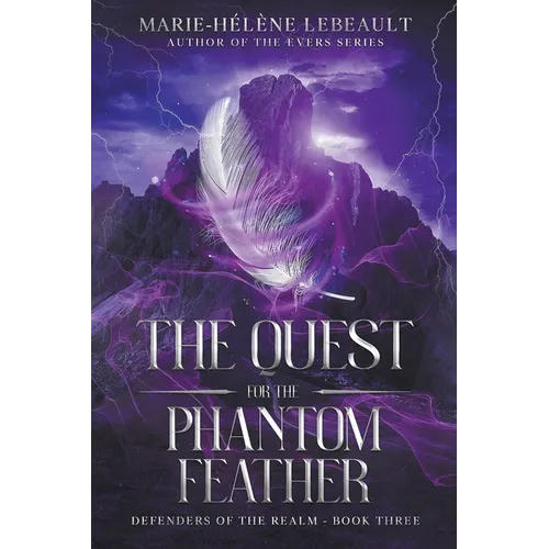 The Quest for the Phantom Feather