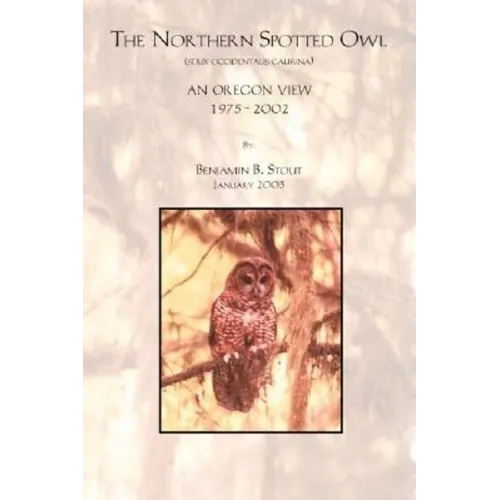 The Northern Spotted Owl - an Oregon View