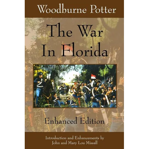 The War In Florida: Enhanced Edition