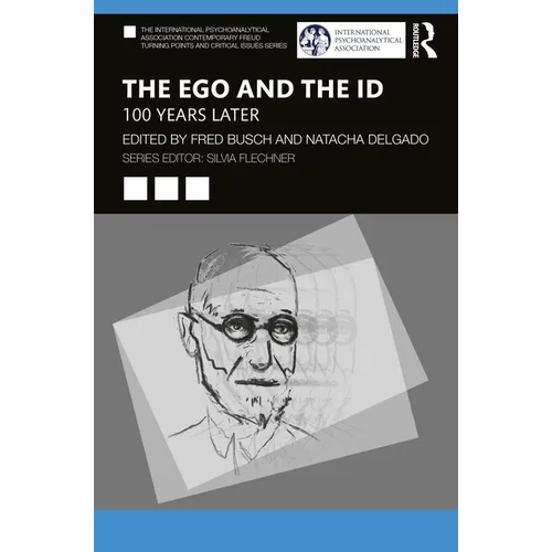The Ego and the Id: 100 Years Later