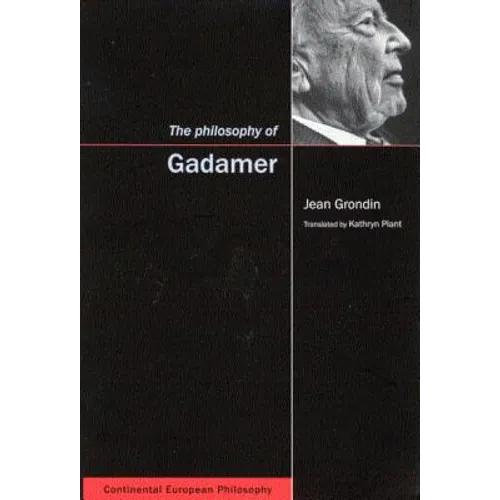 The Philosophy of Gadamer