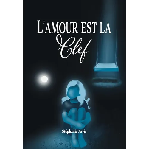 L'Amour Est La Clef