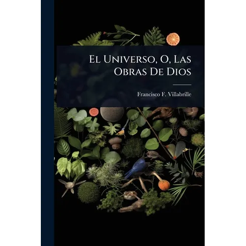 El Universo, O, Las Obras De Dios
