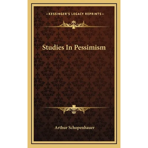 Studies In Pessimism