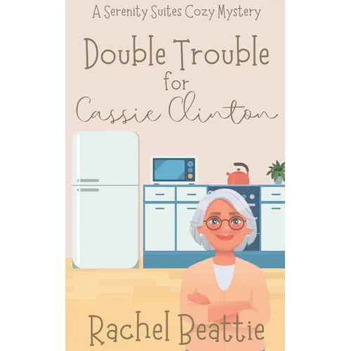 Double Trouble for Cassie Clinton