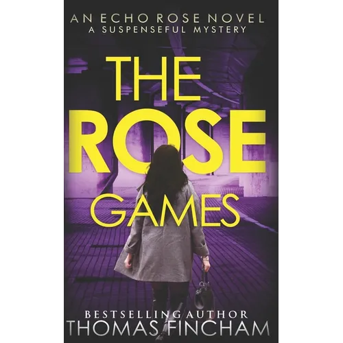 The Rose Games: A Suspenseful Mystery