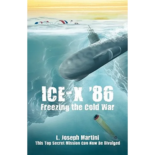 Ice-X '86: Freezing the Cold War