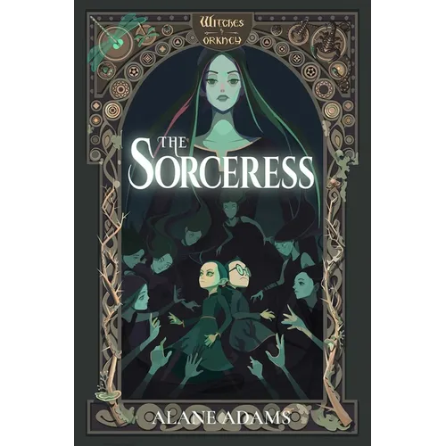 The Sorceress: Witches of Orkney, Book 5
