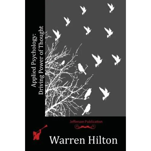 Applied Psychology: Driving Power of Thought