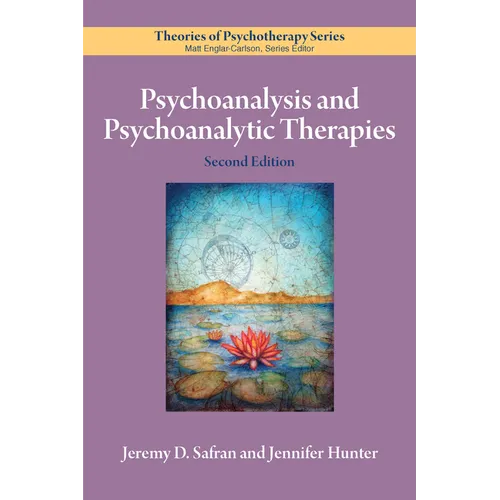 Psychoanalysis and Psychoanalytic Therapies
