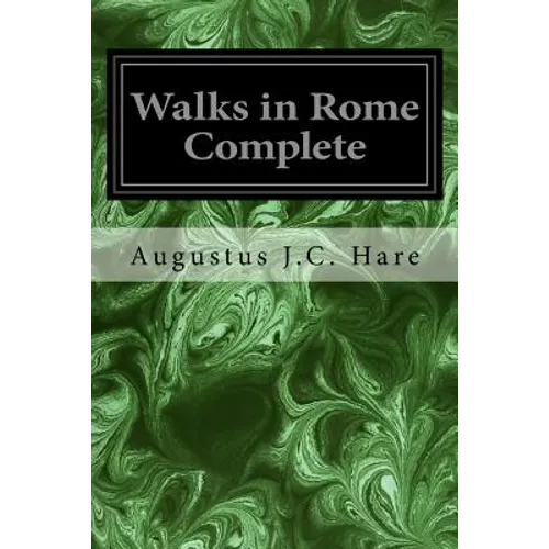 Walks in Rome Complete