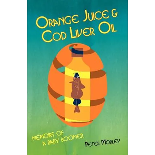 Orange Juice and Cod Liver Oil