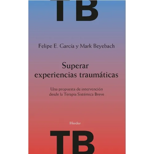 Superar Experiencias Traumaticas