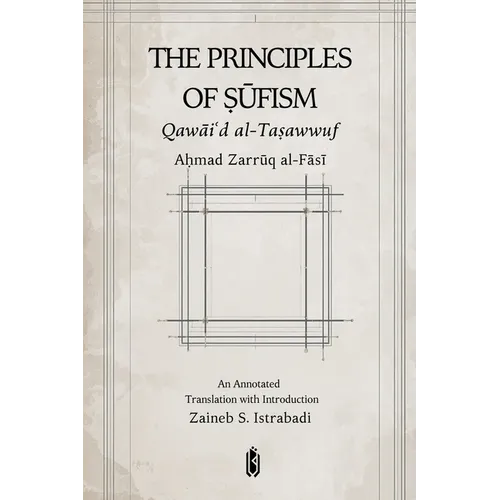 The Principles of Sufism - Qawaid Al-Tasawwuf