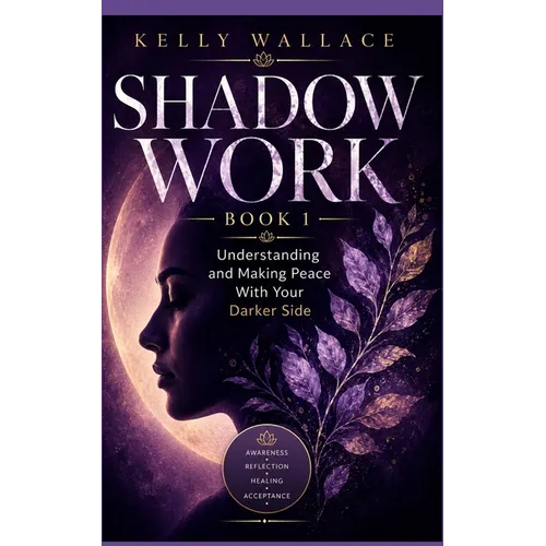 Shadow Work: Understanding and Making Peace With Your Darker Side