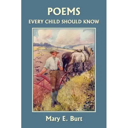 Poems Every Child Should Know (Yesterday's Classics)