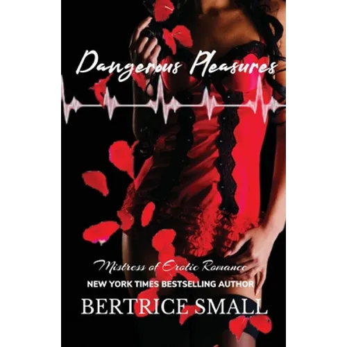 Dangerous Pleasures