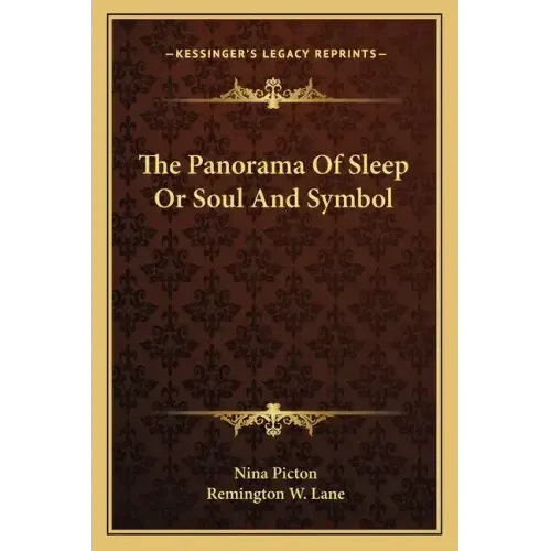 The Panorama of Sleep or Soul and Symbol