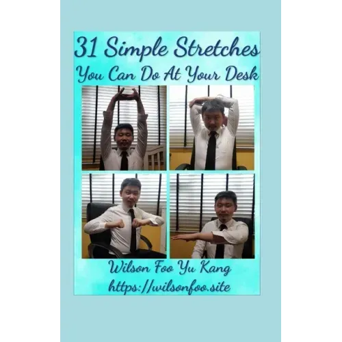 31 Simple Stretches You Can Do At Your Desk