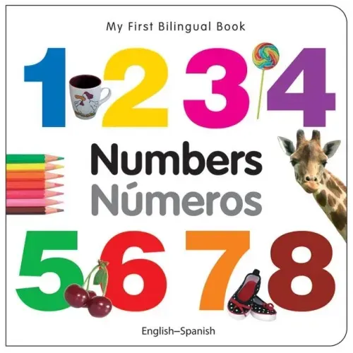 My First Bilingual Book-Numbers (English-Spanish)