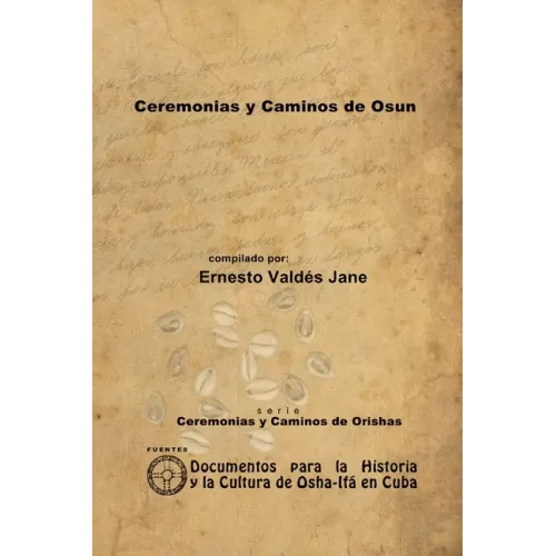 Ceremonias y Caminos de Osun