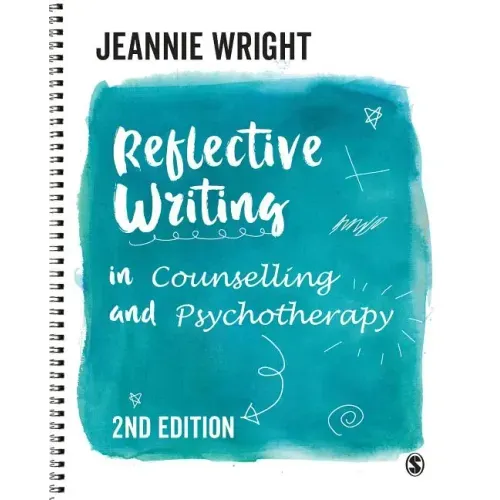Reflective Writing in Counselling and Psychotherapy