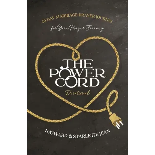 The Power Cord Devotional: 40 Day Marriage Prayer Journal for Your Prayer Journey